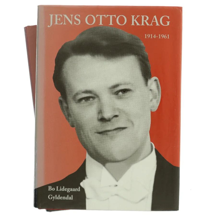 Jens Otto Krag. Bind 2, 1962-1978 af Bo Lidegaard (Bog)