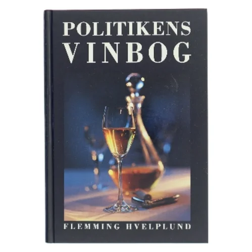 Politikens vinbog af Flemming Hvelplund (Bog)