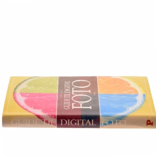 Politikens guide til digital foto af Tom Ang (Bog)