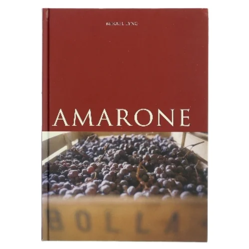 Amarone af Mikael Lyng (Bog)
