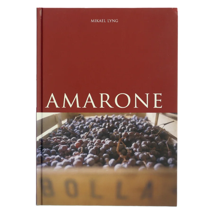 Amarone af Mikael Lyng (Bog)