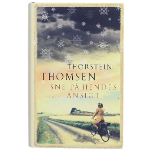 Sne på hendes ansigt af Thorstein Thomsen (f. 1950) (Bog)