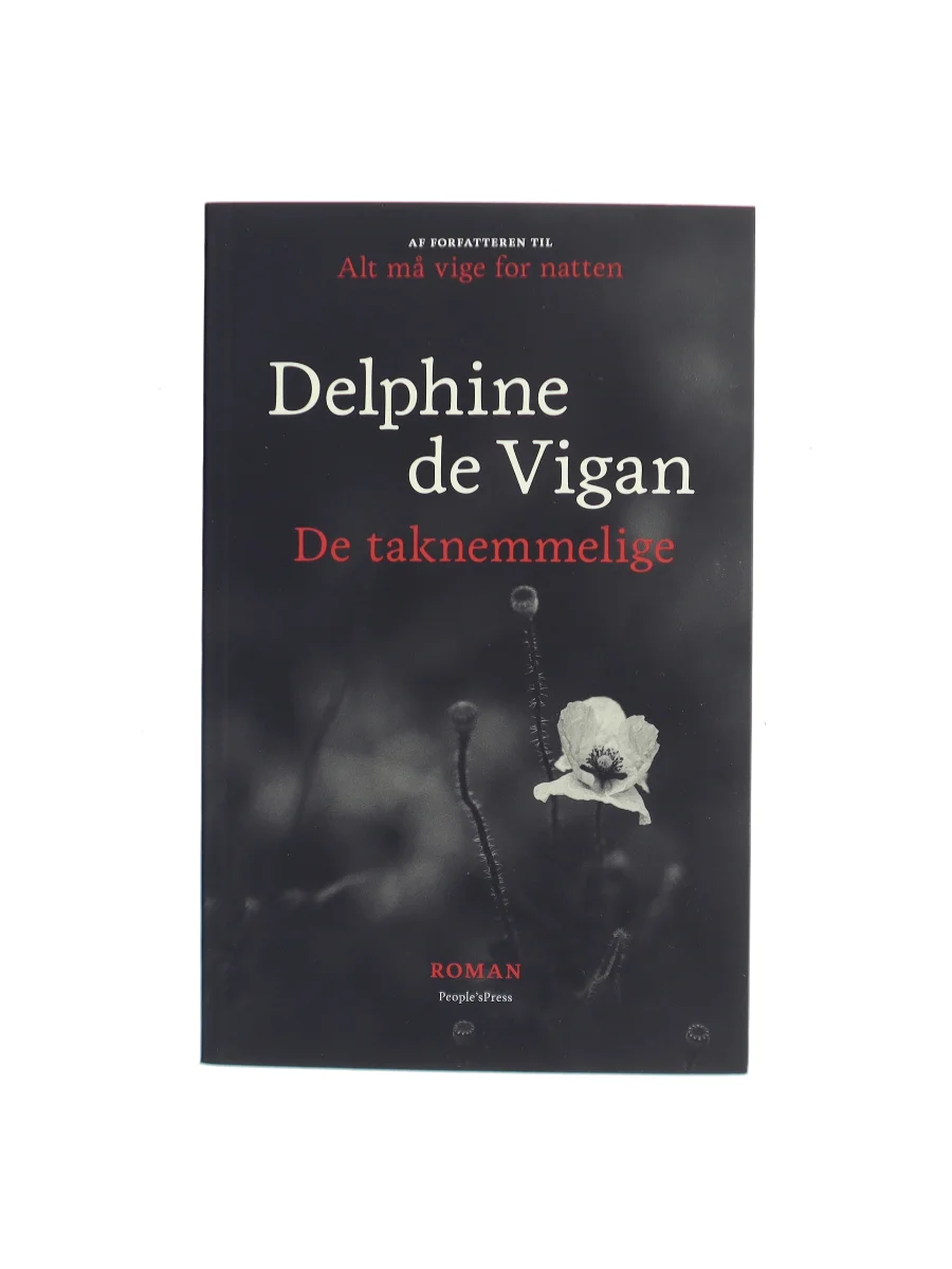 Forsiden af De taknemmelige : roman af Delphine de Vigan