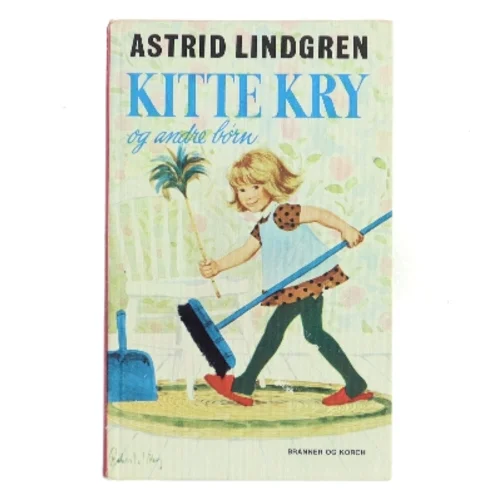 Kitte Kry og andre børn af Astrid Lindgren (Bog)