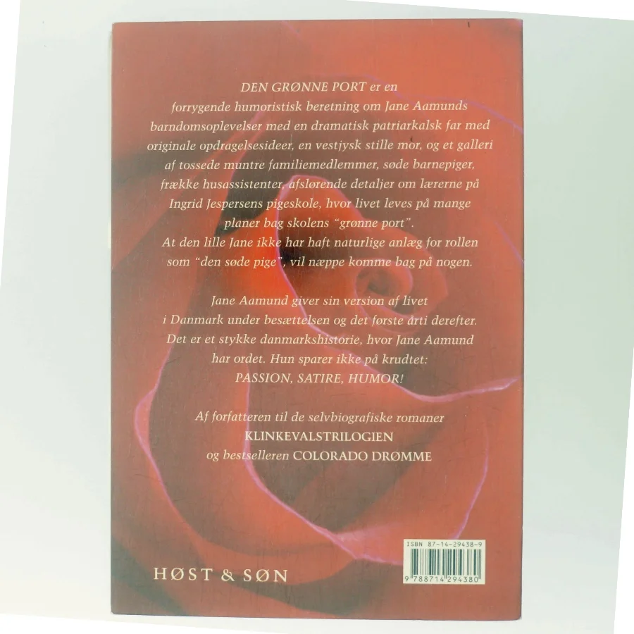 Den grønne port : erindringer fra tremmeseng til brudeskammel af Jane Aamund (Bog)