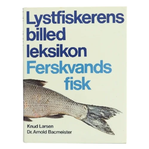 Lystfiskerens billed leksikon af Knud Larsen (Bog)
