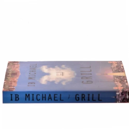 Grill af Ib Michael (Bog)