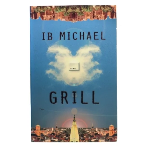Grill af Ib Michael (Bog)