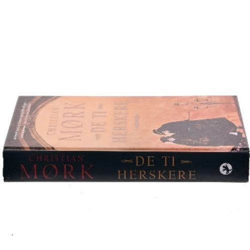 De ti herskere : roman af Christian Mørk (Bog)
