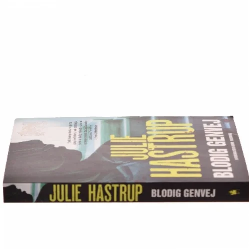 Blodig genvej : krimi af Julie Hastrup (Bog)