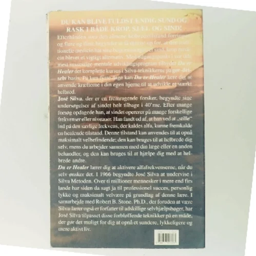 Du er healer : den verdensberømte Silva metode til healing af dig selv og andre (Bog)