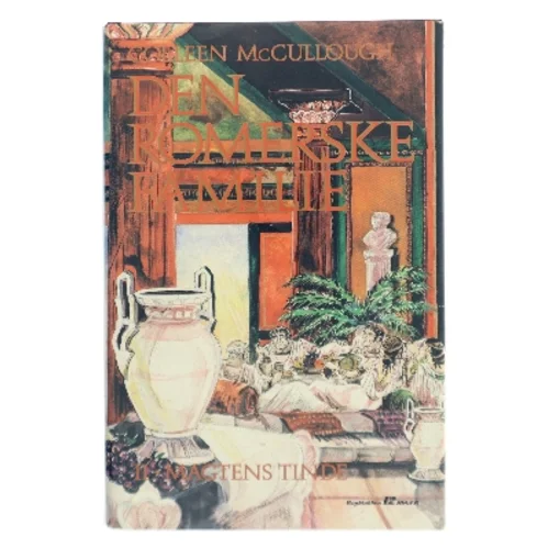 Den romerske familie II - Magtens tinde af Colleen McCullough (Bog)