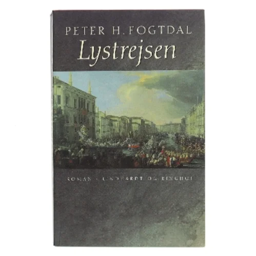 Lystrejsen : roman af Peter Fogtdal (Bog)