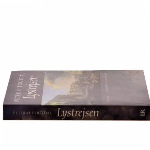 Lystrejsen : roman af Peter Fogtdal (Bog)