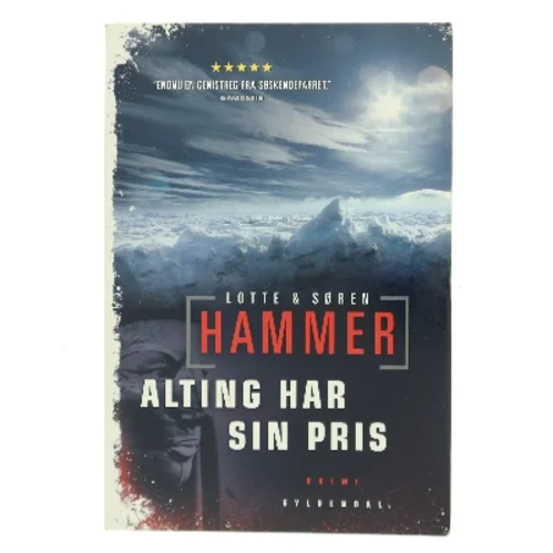 Alting har sin pris : kriminalroman af Lotte Hammer (Bog)