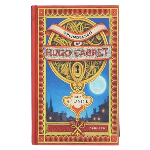 Opfindelsen af Hugo Cabret : en roman i ord og billeder af Brian Selznick (Bog)