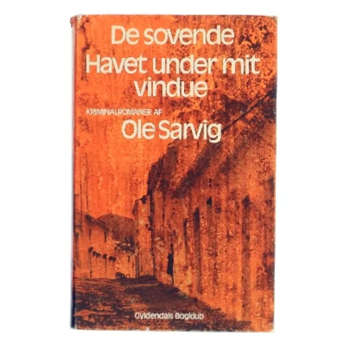 De sovende. Havet under mit vindue af Ole Sarvig (Bog)
