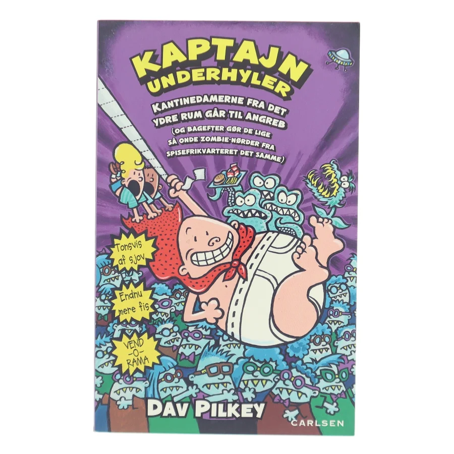 Kaptajn Underhyler - Kantinedamerne fra det ydre rum går til angreb af Dav Pilkey (Bog)