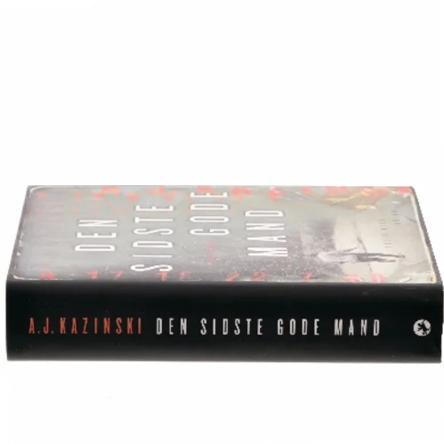 Den sidste gode mand af A. J. Kazinski (Bog)