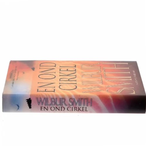 En ond cirkel af Wilbur A. Smith (Bog)