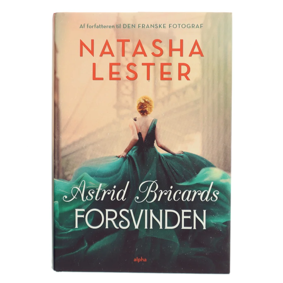 Astrid Bricards forsvinden af Natasha Lester (Bog)