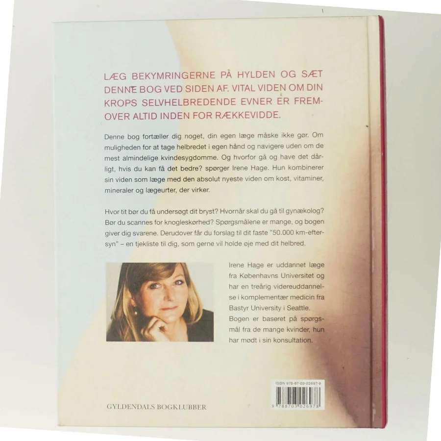 Kvinde - krop og sundhed : en moderne læges guide til selvhelbredelse af Irene Hage (Bog)