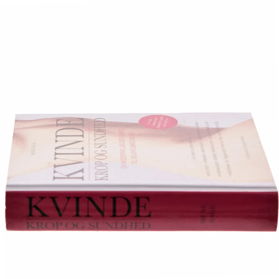 Kvinde - krop og sundhed : en moderne læges guide til selvhelbredelse af Irene Hage (Bog)