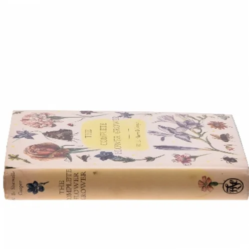 The Complete Flower Grower af W. E. Shewell-Cooper (Bog)