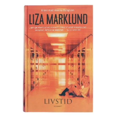 Livstid : krimi af Liza Marklund (Bog)
