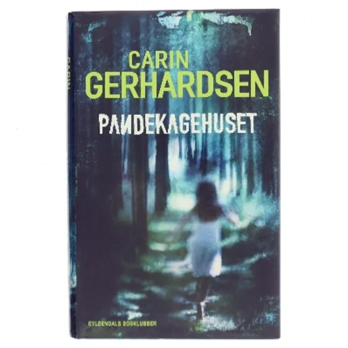 Pandekagehuset af Carin Gerhardsen (Bog)