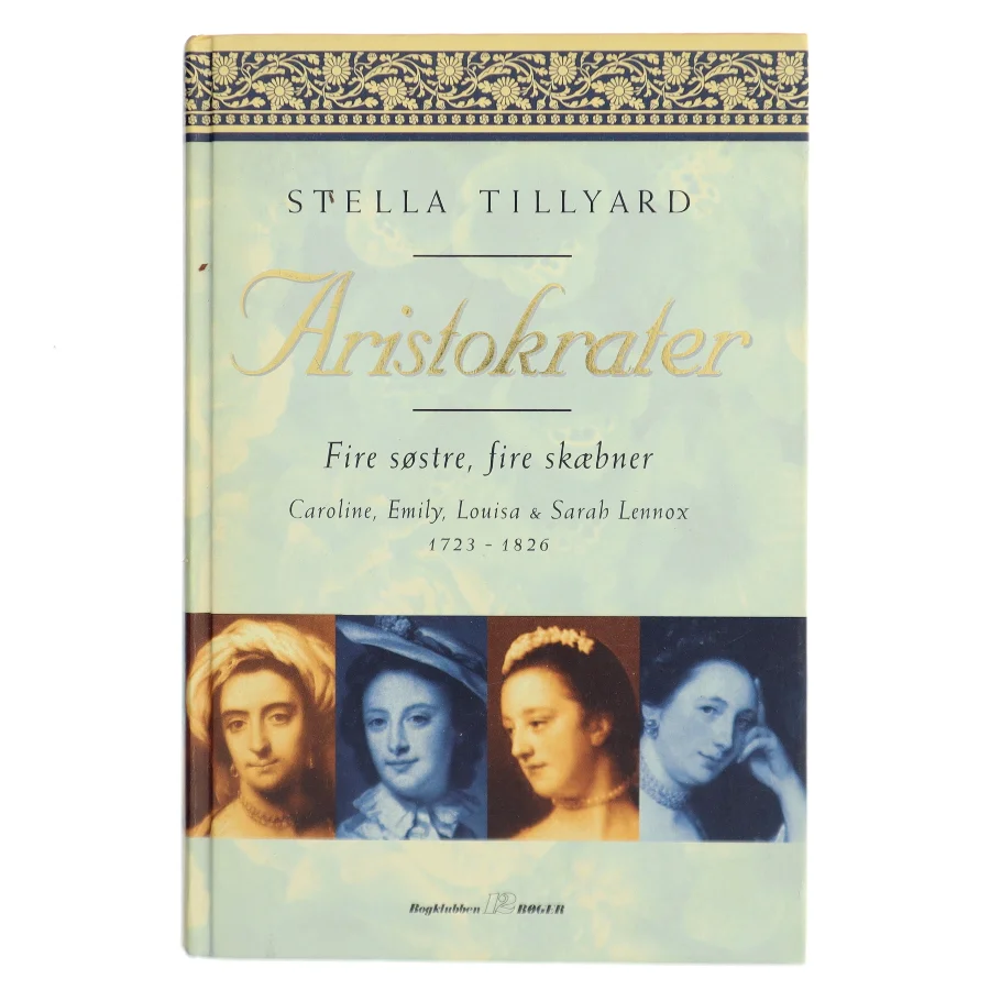 Aristokrater af Stella Tillyard (Bog)
