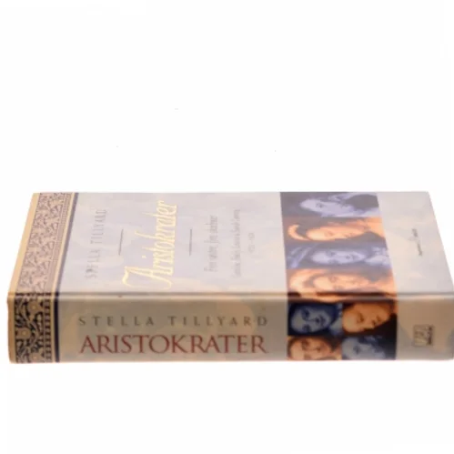 Aristokrater af Stella Tillyard (Bog)