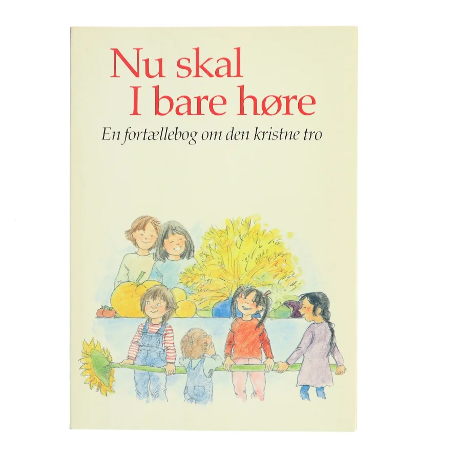 Nu skal I bare høre af Ukendt (Bog)