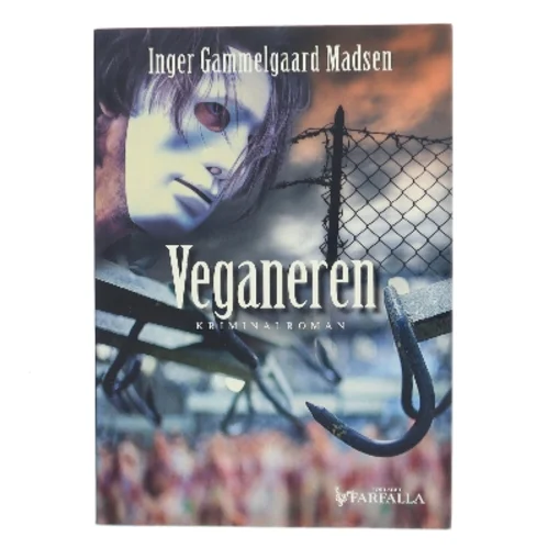 Veganeren : kriminalroman af Inger Gammelgaard Madsen (Bog)