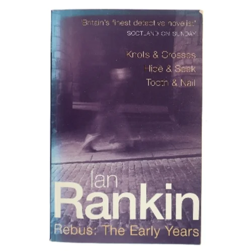 Rebus : the early years af Ian Rankin (1960-) (Bog)
