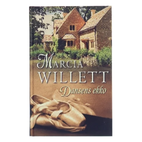 Dansens ekko af Marcia Willett (Bog)