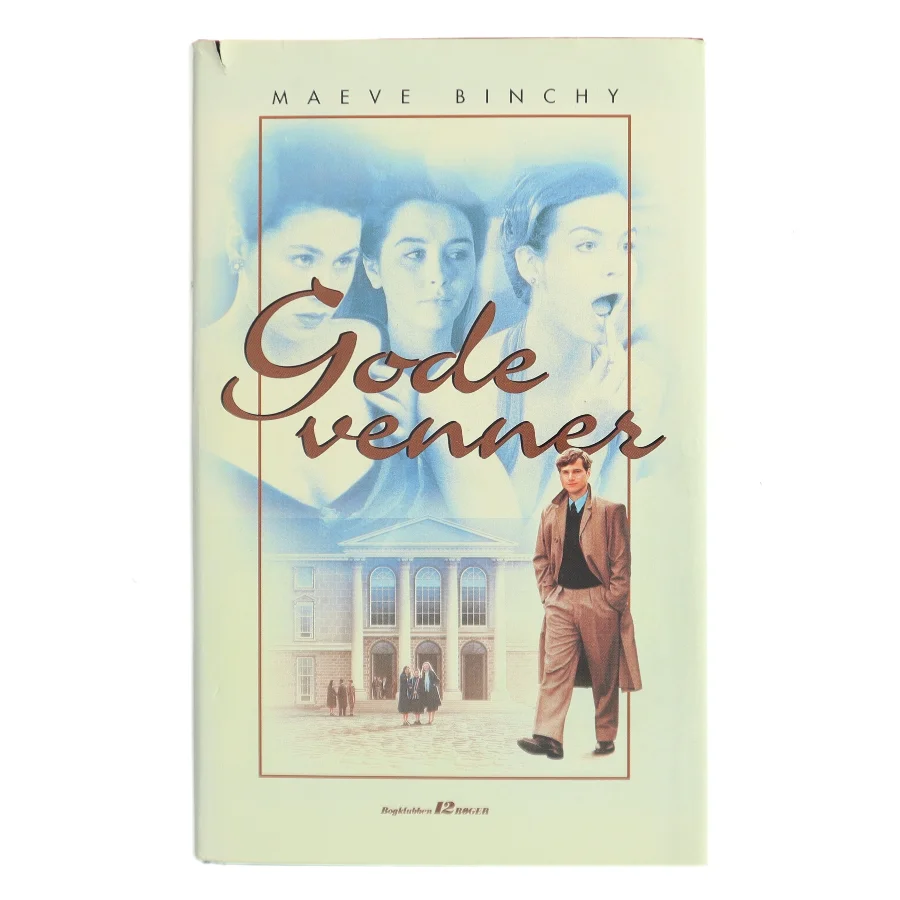 Gode venner af Maeve Binchy (Bog)