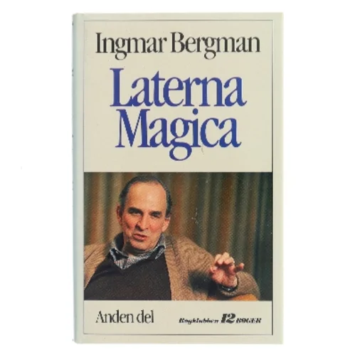 Laterna Magica. Anden del af Ingmar Bergman (Bog)