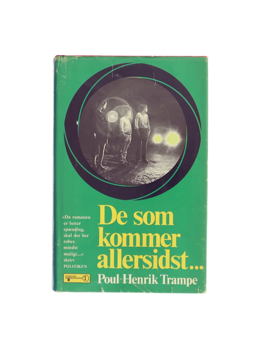 Forsiden af De som kommer allersidst... af Poul-Henrik Trampe