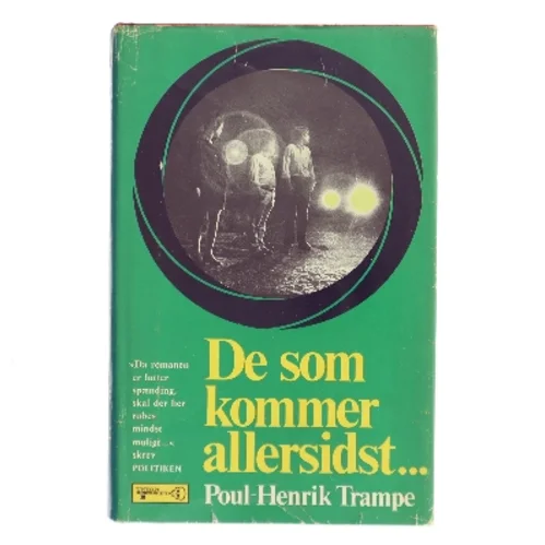 De som kommer allersidst... af Poul-Henrik Trampe (Bog)