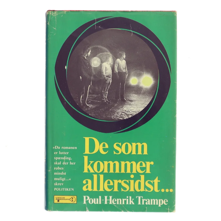 De som kommer allersidst... af Poul-Henrik Trampe (Bog)
