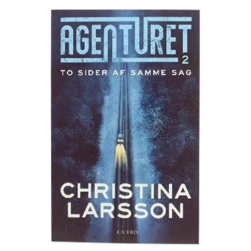 Agenturet - to sider af samme sag af Christina Larsson (f. 1965) (Bog)