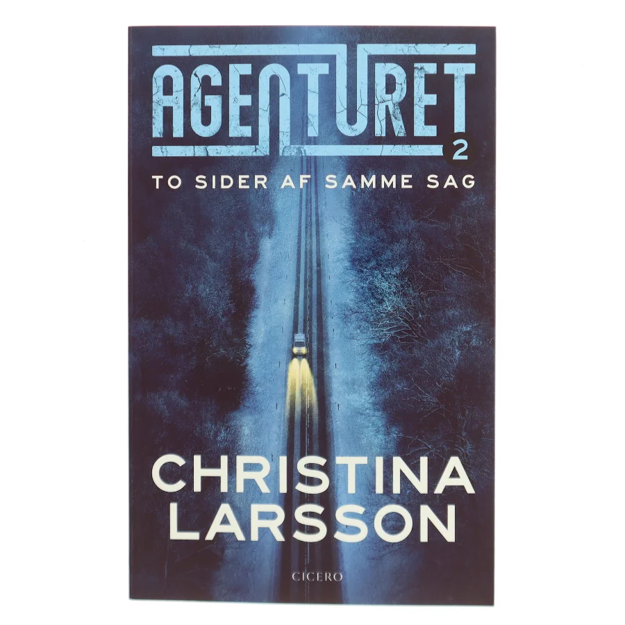Agenturet - to sider af samme sag af Christina Larsson (f. 1965) (Bog)