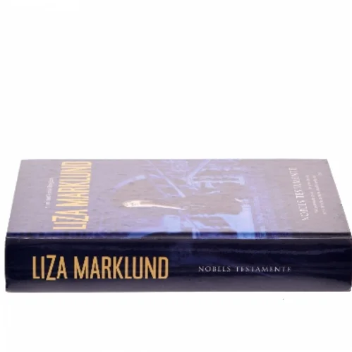 Nobels testamente af Liza Marklund (Bog)