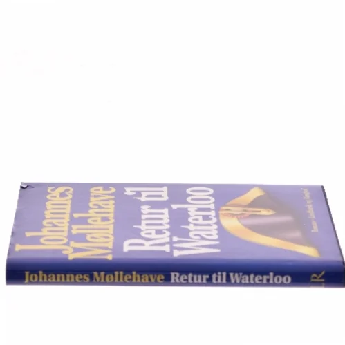 Retur til Waterloo af Johannes Møllehave (Bog)