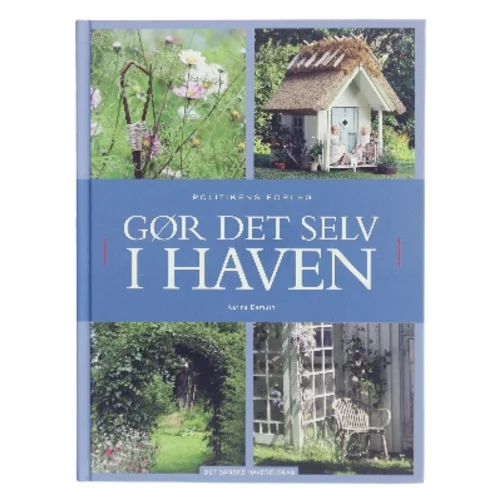 Politikens gør det selv i haven af Karina Demuth (Bog)