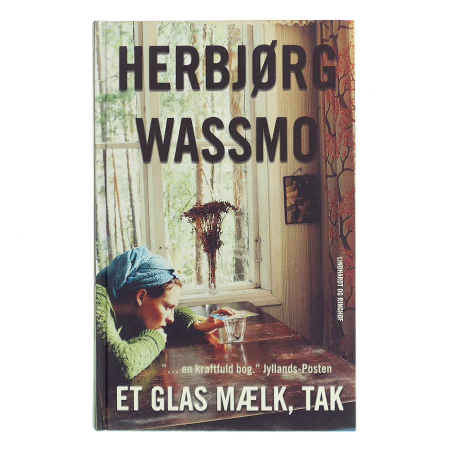 Et glas mælk, tak : roman af Herbjørg Wassmo (Bog)