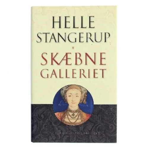 Skæbnegalleriet af Helle Stangerup (Bog)
