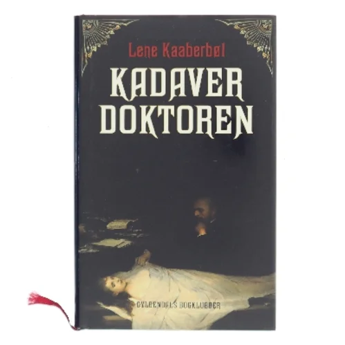 Kadaverdoktoren af Lene Kaaberbøl (Bog)