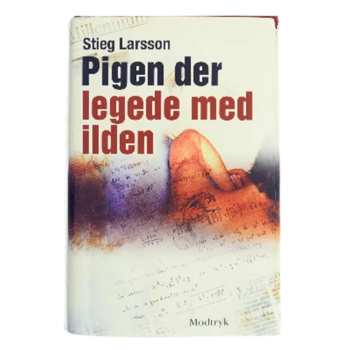 Pigen Der Legede Med Ilden af Larsson, Stieg (Bog)